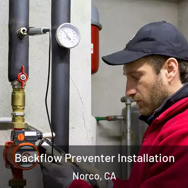  Backflow Preventer Installation Norco, CA