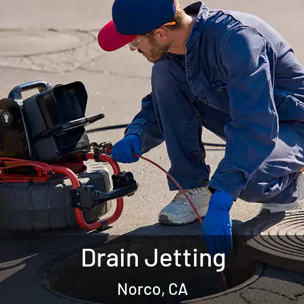  Drain Jetting Norco, CA
