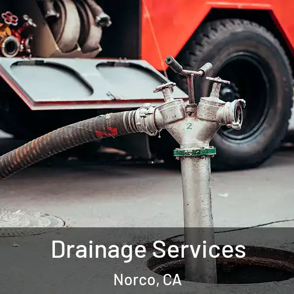  Drainage Services Norco, CA