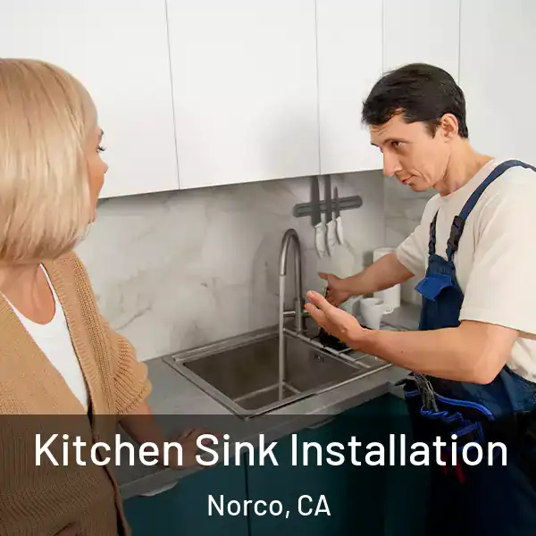  Kitchen Sink Installation Norco, CA