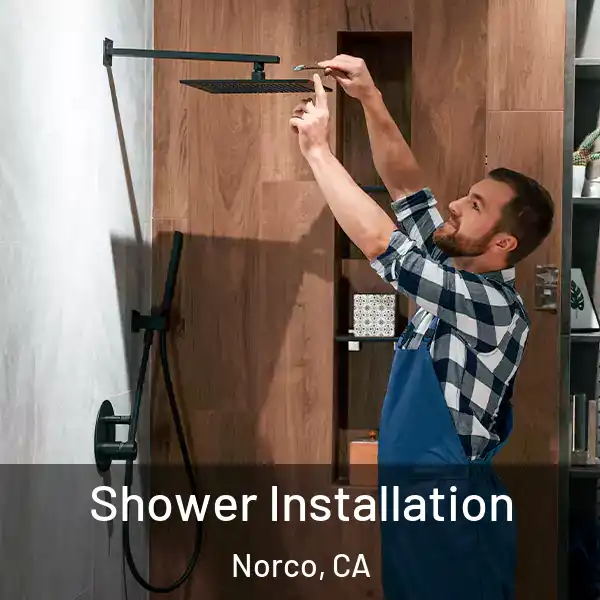  Shower Installation Norco, CA