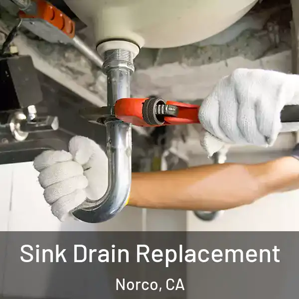  Sink Drain Replacement Norco, CA